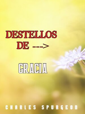 cover image of Destellos De Gracia